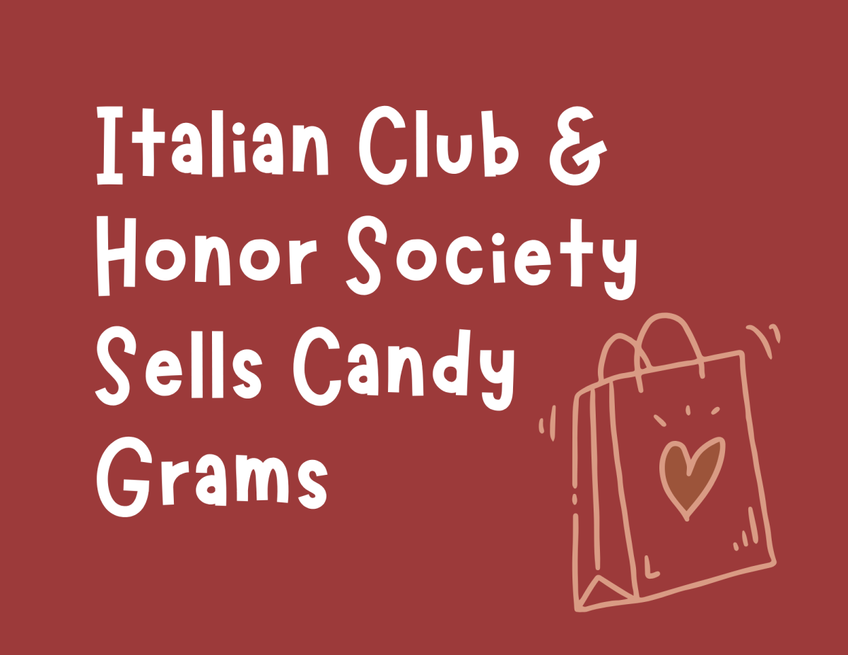 Italian Club & Honor Society Sells Candy Grams