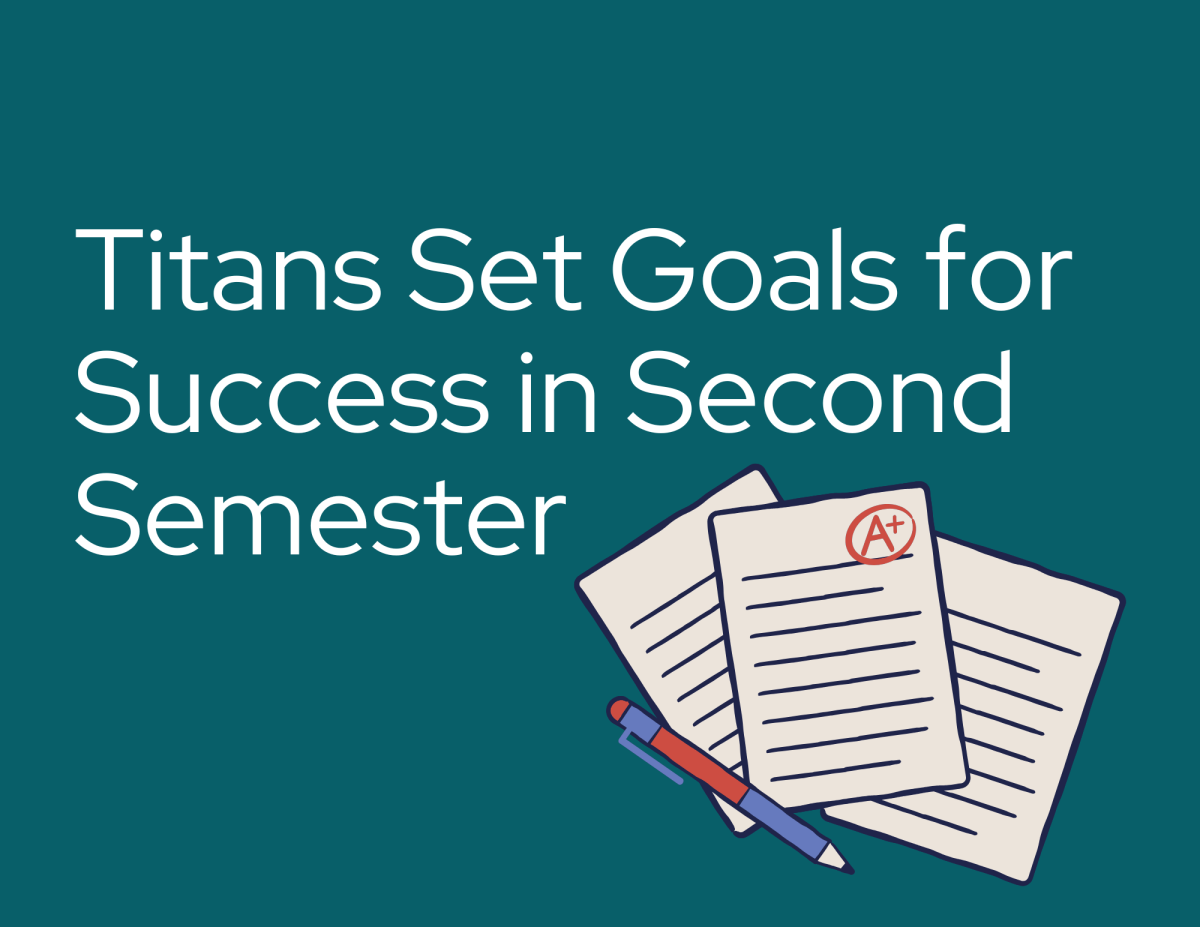 Titans Set Goals for Success in Second Semester