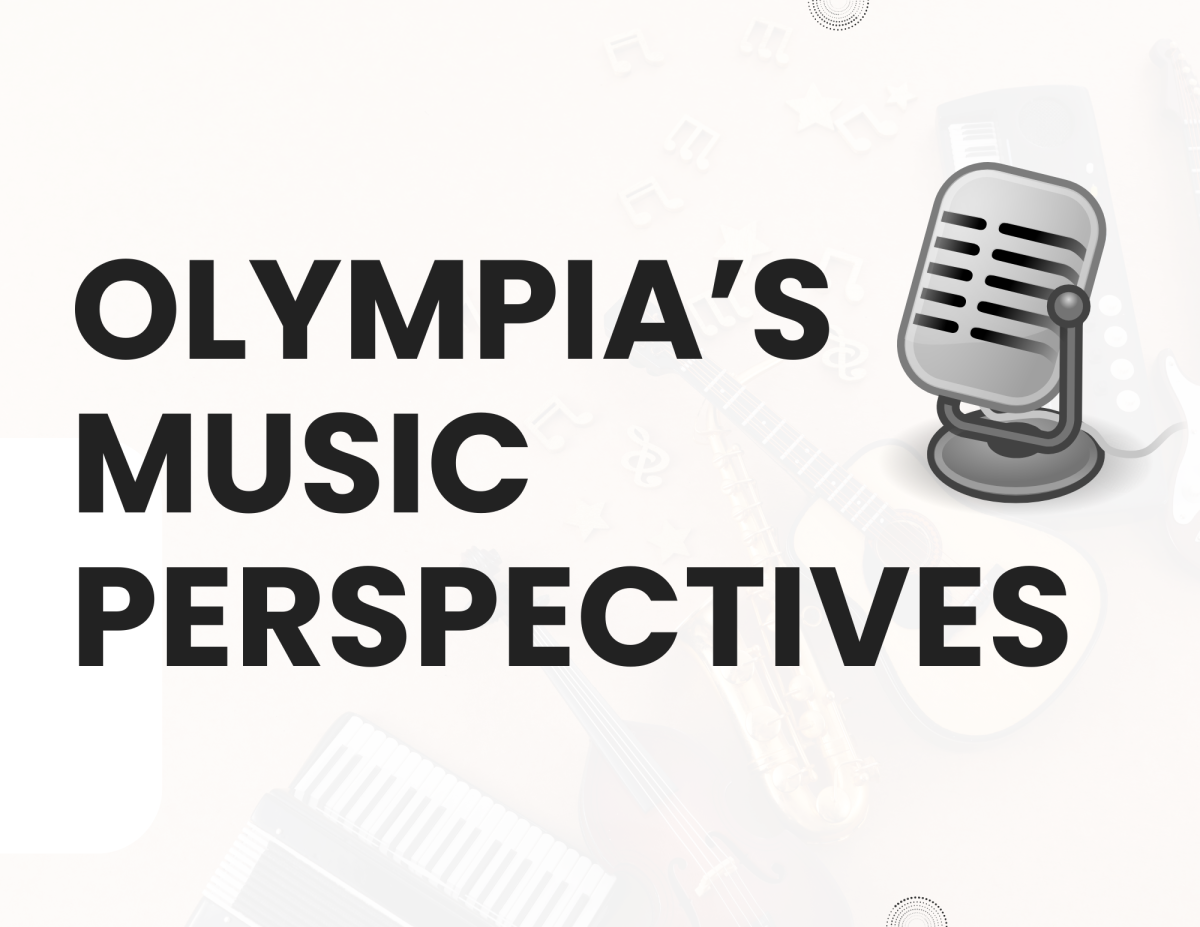 Olympia's Perspective On Music