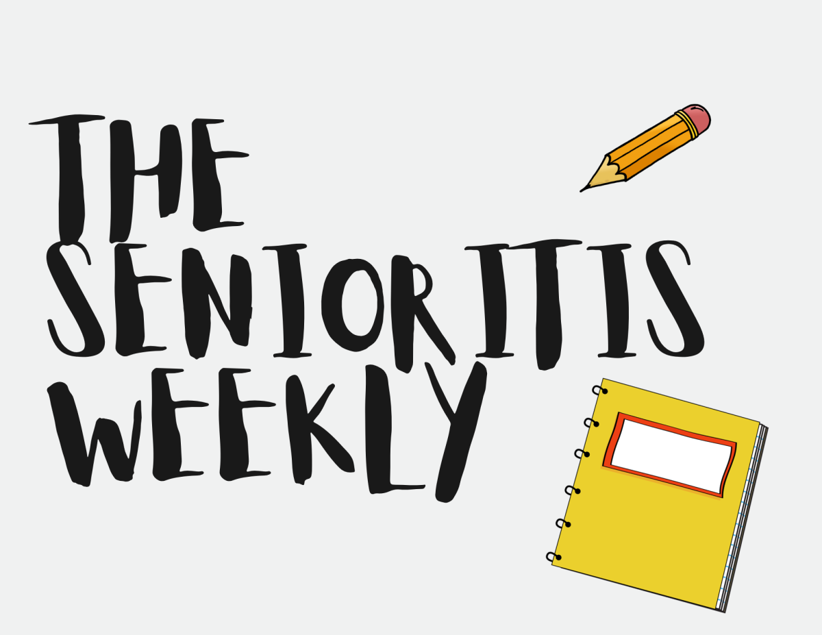The Senioritis Weekly